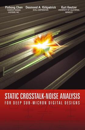 Keutzer / Kirkpatrick |  Static Crosstalk-Noise Analysis | Buch |  Sack Fachmedien