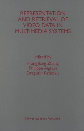 Petkovic / Aigrain |  Representation and Retrieval of Video Data in Multimedia Systems | Buch |  Sack Fachmedien