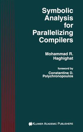 Haghighat |  Symbolic Analysis for Parallelizing Compilers | Buch |  Sack Fachmedien