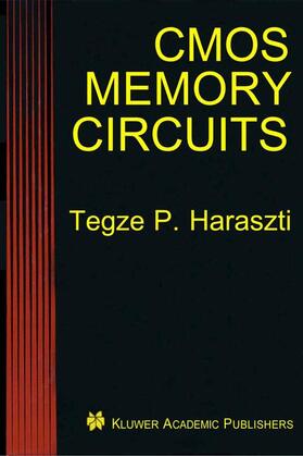 Haraszti |  CMOS Memory Circuits | Buch |  Sack Fachmedien