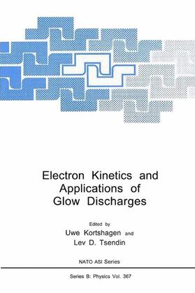 Tsendin / Kortshagen |  Electron Kinetics and Applications of Glow Discharges | Buch |  Sack Fachmedien