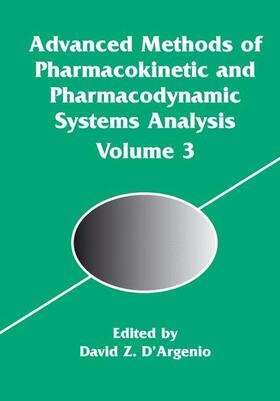 D'Argenio |  Advanced Methods of Pharmacokinetic and Pharmacodynamic Systems Analysis | Buch |  Sack Fachmedien