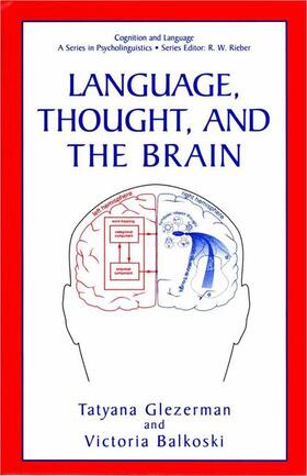 Balkoski / Glezerman |  Language, Thought, and the Brain | Buch |  Sack Fachmedien