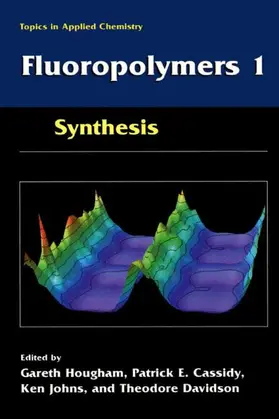 Hougham / Davidson / Cassidy |  Fluoropolymers 1 | Buch |  Sack Fachmedien