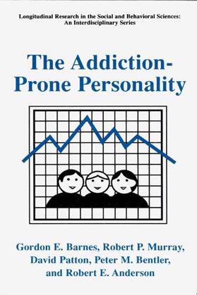 Barnes / Murray / Anderson |  The Addiction-Prone Personality | Buch |  Sack Fachmedien
