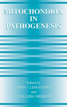 Nieminen / Lemasters |  Mitochondria in Pathogenesis | Buch |  Sack Fachmedien