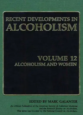 Galanter |  Alcoholism and Women | Buch |  Sack Fachmedien