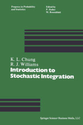 Chung / Williams |  Introduction to Stochastic Integration | eBook | Sack Fachmedien