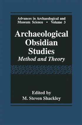 Shackley |  Archaeological Obsidian Studies | Buch |  Sack Fachmedien
