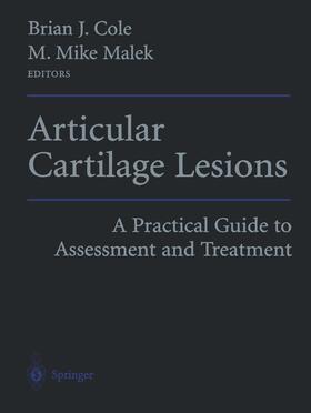 Malek / Cole |  Articular Cartilage Lesions | Buch |  Sack Fachmedien
