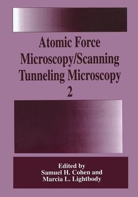 Lightbody / Cohen |  Atomic Force Microscopy/Scanning Tunneling Microscopy 2 | Buch |  Sack Fachmedien