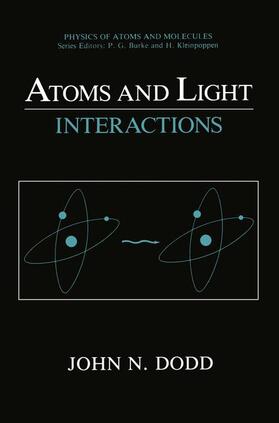 Dodd |  Atoms and Light: Interactions | Buch |  Sack Fachmedien