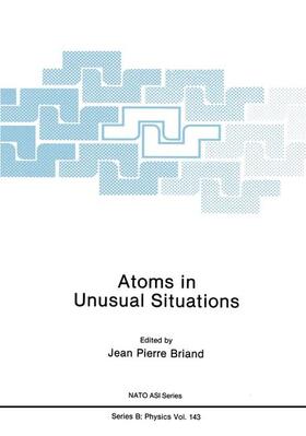 Briand |  Atoms in Unusual Situations | Buch |  Sack Fachmedien