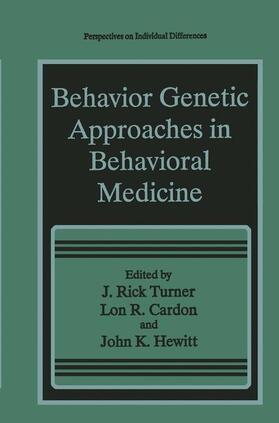 Turner / Hewitt / Cardon |  Behavior Genetic Approaches in Behavioral Medicine | Buch |  Sack Fachmedien