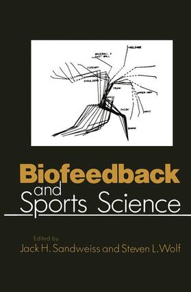 Wolf / Sandweiss |  Biofeedback and Sports Science | Buch |  Sack Fachmedien