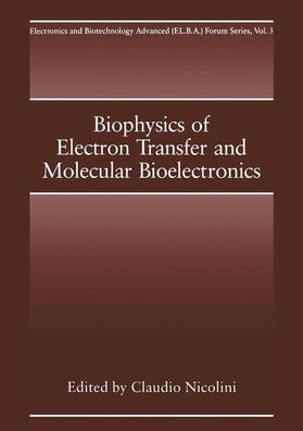 Nicolini |  Biophysics of Electron Transfer and Molecular Bioelectronics | Buch |  Sack Fachmedien