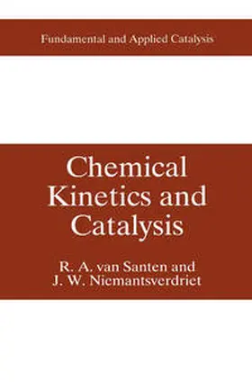 van Santen / Niemantsverdriet |  Chemical Kinetics and Catalysis | eBook | Sack Fachmedien