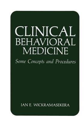 Wickramasekera |  Clinical Behavioral Medicine | Buch |  Sack Fachmedien