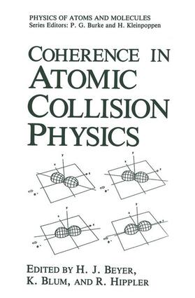 Beyer / Hippler / Blum |  Coherence in Atomic Collision Physics | Buch |  Sack Fachmedien