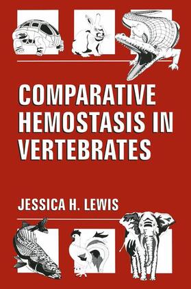 Lewis |  Comparative Hemostasis in Vertebrates | Buch |  Sack Fachmedien