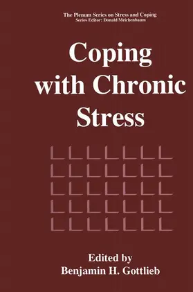 Gottlieb |  Coping with Chronic Stress | Buch |  Sack Fachmedien