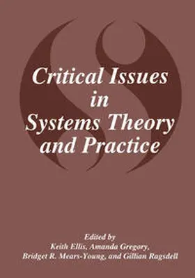 Ellis / Gregory / Mears-Young |  Critical Issues in Systems Theory and Practice | eBook | Sack Fachmedien