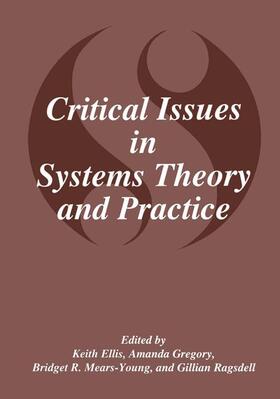 Ellis / Ragsdell / Gregory |  Critical Issues in Systems Theory and Practice | Buch |  Sack Fachmedien