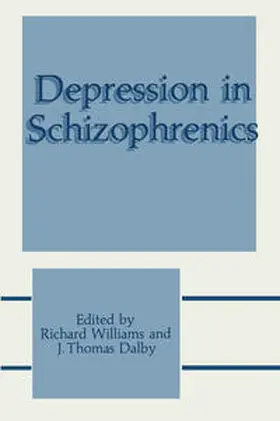 Williams / Dalby |  Depression in Schizophrenics | eBook | Sack Fachmedien