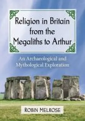 Melrose |  Religion in Britain from the Megaliths to Arthur | Buch |  Sack Fachmedien