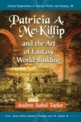 Taylor / Palumbo / Sullivan |  Patricia A. McKillip and the Art of Fantasy World-Building | Buch |  Sack Fachmedien