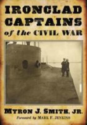 Smith |  Ironclad Captains of the Civil War | Buch |  Sack Fachmedien