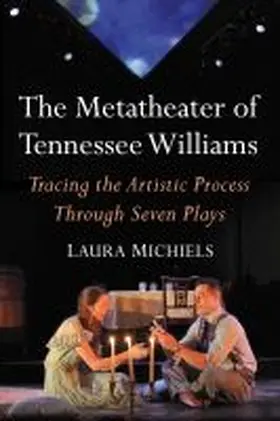 Michiels |  The Metatheater of Tennessee Williams | Buch |  Sack Fachmedien