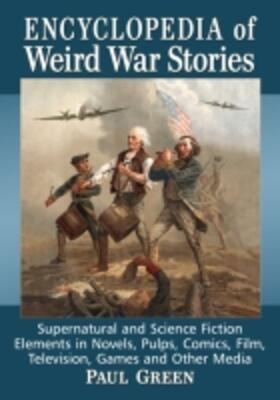 Green |  Encyclopedia of Weird War Stories | Buch |  Sack Fachmedien