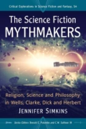 Simkins / Palumbo / Sullivan |  The Science Fiction Mythmakers | Buch |  Sack Fachmedien