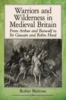 Melrose |  Warriors and Wilderness in Medieval Britain | Buch |  Sack Fachmedien