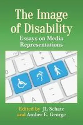 George / Schatz |  The Image of Disability | Buch |  Sack Fachmedien