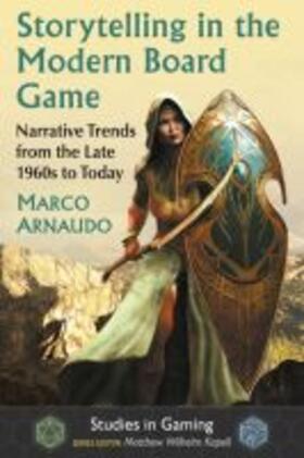 Arnaudo / Kapell |  Storytelling in the Modern Board Game | Buch |  Sack Fachmedien
