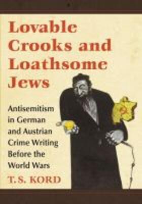 Lovable Crooks and Loathsome Jews | Buch | 978-1-4766-7012-6 | sack.de