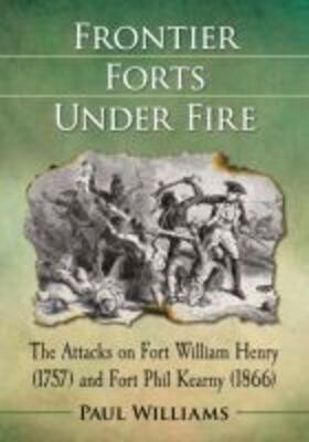 Williams |  Frontier Forts Under Fire | Buch |  Sack Fachmedien