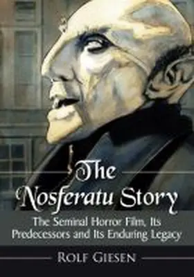 Giesen |  The Nosferatu Story | Buch |  Sack Fachmedien