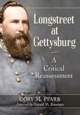 Pfarr |  Longstreet at Gettysburg | Buch |  Sack Fachmedien