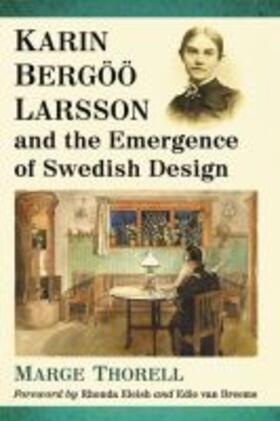 Thorell |  Karin Bergoo Larsson and the Emergence of Swedish Design | Buch |  Sack Fachmedien