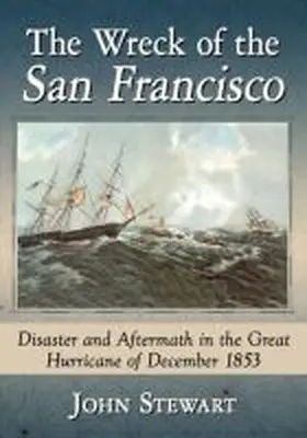 Stewart |  The Wreck of the San Francisco | Buch |  Sack Fachmedien