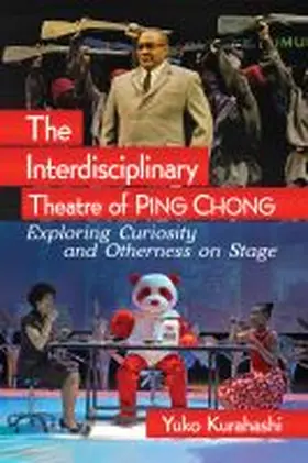 Kurahashi |  The Interdisciplinary Theatre of Ping Chong | Buch |  Sack Fachmedien