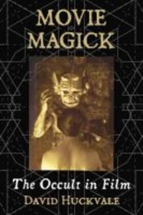 Huckvale |  Movie Magick | Buch |  Sack Fachmedien