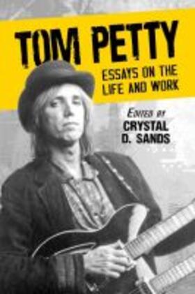 Sands |  Tom Petty | Buch |  Sack Fachmedien