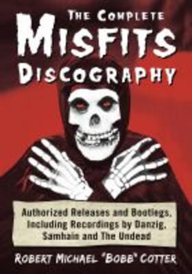 Cotter |  The Complete Misfits Discography | Buch |  Sack Fachmedien