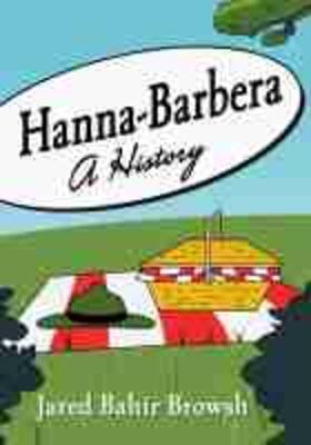  Browsh, J: Hanna-Barbera | Buch |  Sack Fachmedien