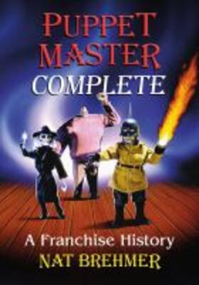 Brehmer |  Puppet Master Complete | Buch |  Sack Fachmedien