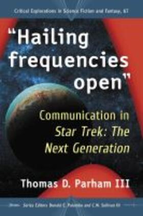 Parham / Palumbo / Sullivan |  "Hailing frequencies open" | Buch |  Sack Fachmedien